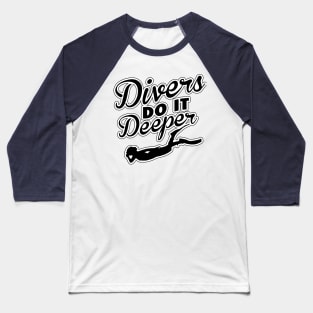 Deeper Baseball T-Shirt